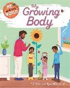 C J Polin, C. J. Polin, C.J. Polin, Ryan Wheatcroft, Ryan Wheatcroft - Me and My World: My Growing Body