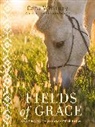 Cara Whitney, Cara/ Ross Whitney - Fields of Grace