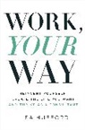 Lisa Hufford - Work, Your Way