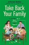 Jefferson Bethke - Take Back Your Family