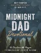 Mark R. Pitts, Becky Thompson, Becky/ Pitts Thompson - Midnight Dad Devotional