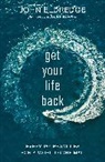 John Eldredge - Get Your Life Back