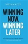 David M. Cote - Winning Now, Winning Later