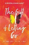 Chrystal Evans Hurst - The Gift of Letting Go