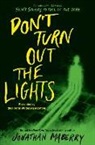Courtney Alameda, Tananarive Due, Et Al, Kami Garcia, Christopher Golden, Tonya Hurley... - Don't Turn Out the Lights