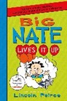 Lincoln Peirce, Peirce Lincoln, Lincoln Peirce - Big Nate Lives It Up