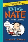 Lincoln Peirce, Peirce Lincoln, Lincoln Peirce - Big Nate: In the Zone