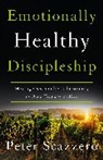 Peter Scazzero - Emotionally Healthy Discipleship