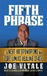 Joe Vitale, Vitale Joe - The Fifth Phrase