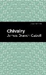 James Branch Cabell - Chivalry