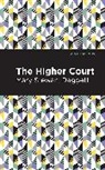 Mary Daggett, Mary Stewart Daggett - The Higher Court