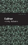 Henry Adams, Adams Henry - Esther