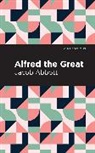 Jacob Abbott, Abbott Jacob - Alfred the Great