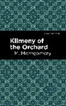L. M. Montgomery, Lm Montgomery - Kilmeny of the Orchard