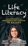 Stan Peake, Nelson Soh, Matt Young - Life Literacy