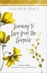Eugenia Price - Learning to Live From the Gospels