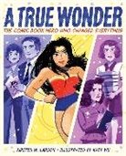 Kirsten W. Larson, Larson Kirsten W., Katy Wu - A True Wonder