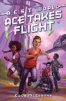 Cory McCarthy - Ace Takes Flight