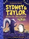 Jacqueline Davies, Deborah Hocking - Sydney and Taylor and the Great Friend Expedition