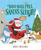 Russ Willms, Russ Willms - Who Will Pull Santa's Sleigh?