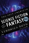 John Joseph Adams, Veronica Roth, Adams, Adams, John Joseph Adams, Josep Adams... - The Best American Science Fiction and Fantasy 2021