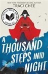Traci Chee - A Thousand Steps into Night