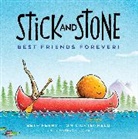 Beth Ferry, Ferry Beth, Tom Lichtenheld, Lichtenheld Tom - Stick and Stone: Best Friends Forever!