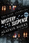 Alafair Burke, Steph Cha, Burke, Alafai Burke, Alafair Burke, Cha... - The Best American Mystery and Suspense 2021
