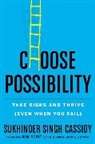 Sukhinder Singh Cassidy, Sukhinder Singh Cassidy - Choose Possibility