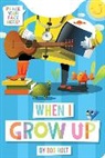Bob Holt, Bob Holt - When I Grow Up Shaped Board Book