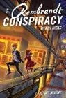 Deron R. Hicks - The Rembrandt Conspiracy