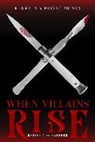 Rebecca Schaeffer - When Villains Rise