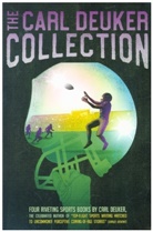 Carl Deuker - The Carl Deuker Collection 4-Book Boxed Set