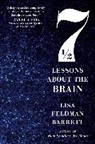 Lisa Feldman Barrett - 7 1/2 Lessons About the Brain