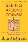 Rita McGrath - Seeing Around Corners