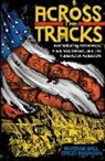 Alverne Ball, Stacey Robinson, Robinson Stacey - Across the Tracks: Remembering Greenwood, Black Wall Street, and the