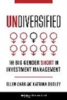 Ellen Carr, Professor Ellen Carr, Professor Ellen Dudley Carr, Katrina Dudley - Undiversified