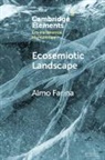 Almo Farina, Farina Almo - Ecosemiotic Landscape
