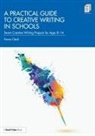 Fiona Clark - Practical Guide to Creative Writing in Schools