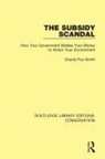 Charlie Pye-Smith, Pye-Smith Charlie - Subsidy Scandal