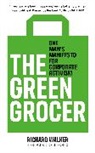 Richard Walker - The Green Grocer