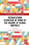 Stan (University of Winchester Booth, Stan Booth, Booth Stan, Chris Mounsey - Reconsidering Extinction in Terms of the History of Global Bioethics