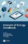 Pawan (Thapar Institute of Engineering &amp; Te Kumar, Pawan Nikolovski Kumar, Z Y Dong, Pawan Kumar, Kumar Pawan, Srete Nikolovski - Internet of Energy Handbook