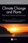 Muhammad Adnan, Shah Sonmez Fahad, Shah Saud, Osman Sönmez, Veysel Turan, Depeng Wang... - Climate Change and Plants
