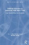 Ben Kiernan, Eve Monique Zucker, Eve Monique (Columbia University and Yale Zucker, Ben Kiernan, Kiernan Ben, Eve Monique Zucker - Political Violence in Southeast Asia Since 1945
