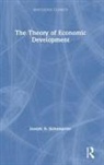 Joseph A Schumpeter, Joseph A. Schumpeter, Schumpeter Joseph A. - Theory of Economic Development