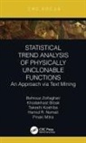 Khodakhast Bibak, Takeshi Koshiba, Pinaki Mitra, Hamid R Nemati, Hamid R. Nemati, Behrouz Zolfaghari... - Statistical Trend Analysis of Physically Unclonable Functions
