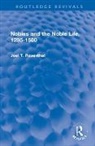 Joel T. Rosenthal - Nobles and the Noble Life, 1295-1500