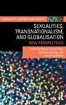 Donald Goellnicht, Christina Sinding, Yanqiu Rachel Zhou, Yanqiu Rachel (Mcmaster University Zhou, Donald Goellnicht, Christina Sinding... - Sexualities, Transnationalism, and Globalisation