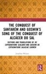 Jonathan Wilson - CONQUEST OF SANTAREM AND GOSWIN S